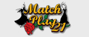 Match Play 21