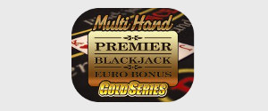 Multi Hand Premier BJ Euro Bonus GS